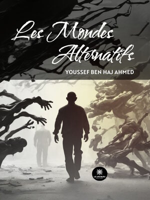 cover image of Les mondes alternatifs